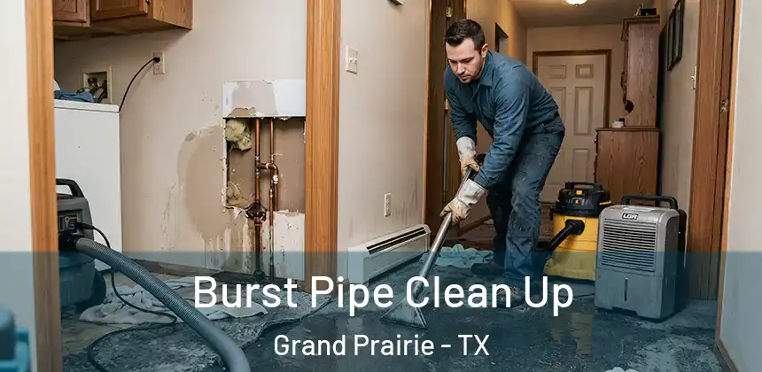  Burst Pipe Clean Up Grand Prairie - TX