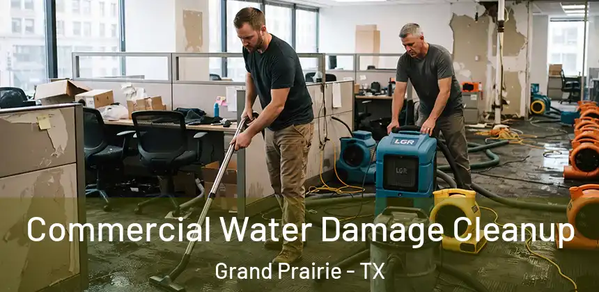  Commercial Water Damage Cleanup Grand Prairie - TX