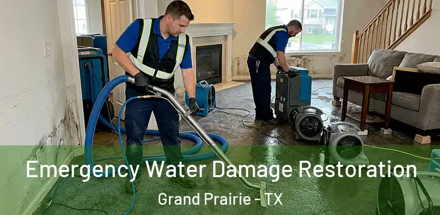 Emergency Water Damage Restoration Grand Prairie - TX